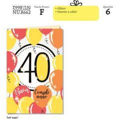 BIGLIETTO CROMO COMPLEANNO 40 ANNI NU.8662